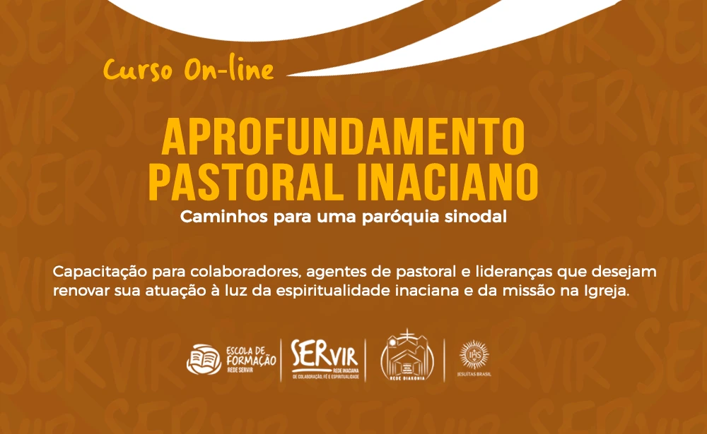 [INSCRIÇÕES ABERTAS] Aprofundamento Pastoral Inaciano