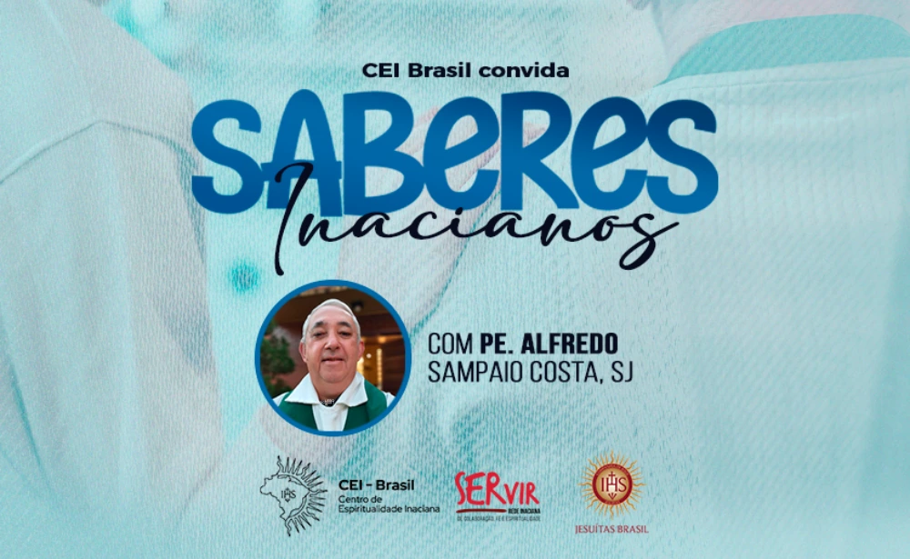 INSCRIÇÕES ABERTAS | Saberes Inacianos aborda a oração e o acompanhamento em tempos de crise