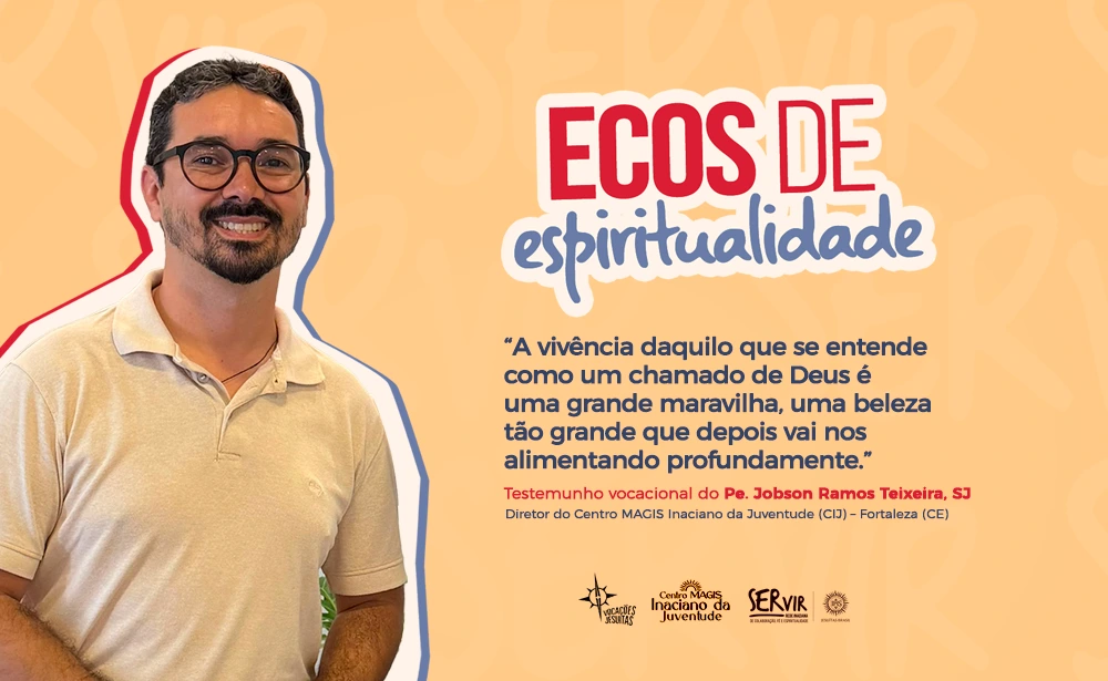 “A vivência daquilo que se entende como um chamado de Deus é de uma beleza tão grande que nos alimenta profundamente”: Pe. Jobson fala sobre vocação e espiritualidade inaciana